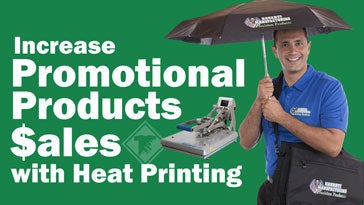 increase ad specialty sales with heat printing