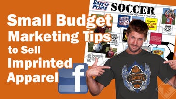 small budget marketing tips to sell custom apparel
